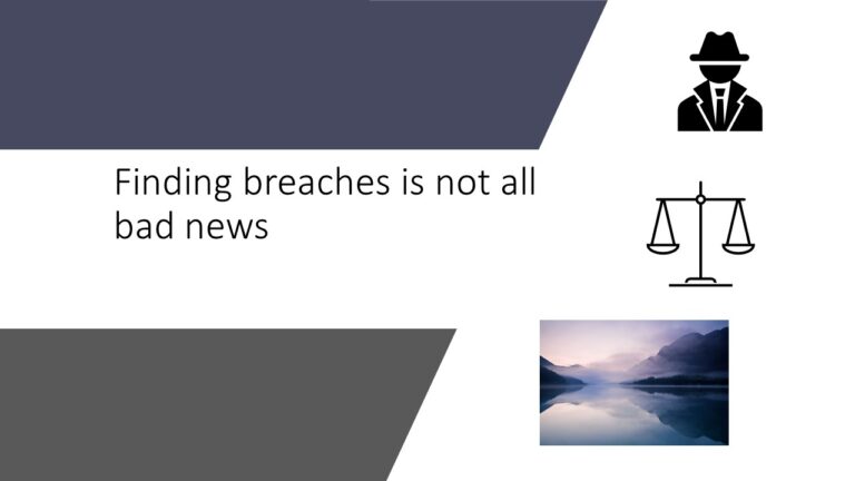Finding breaches is not all bad news - Leaman Crellin