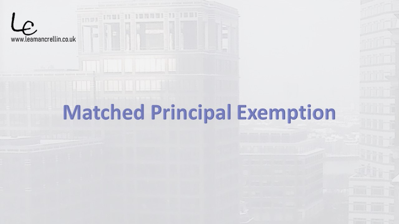 Matched Principal Exemption - Leaman Crellin