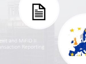 Brexit and MiFID II Transaction Reporting - Leaman Crellin