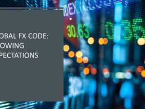 Global FX Code: Growing Expectations - Leaman Crellin